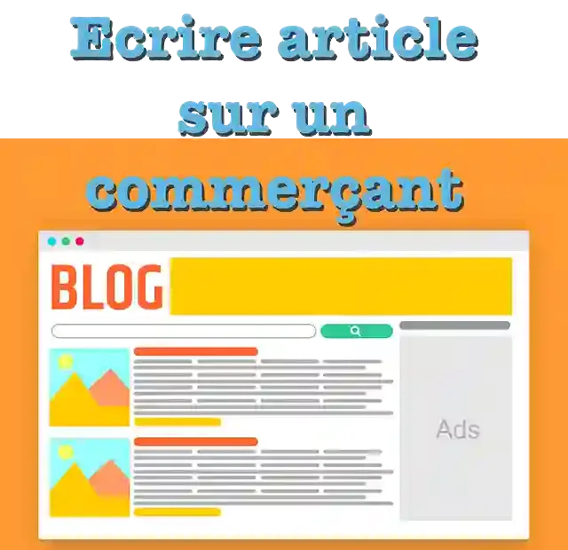 Ecrire un article a propos d'un commerçant