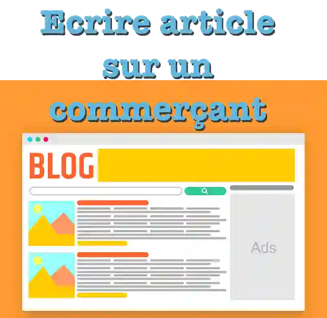 Ecrire un article a propos d'un commerçant